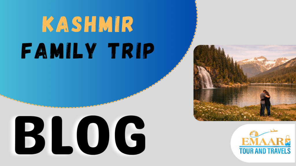 Kashmir Family Travel.
