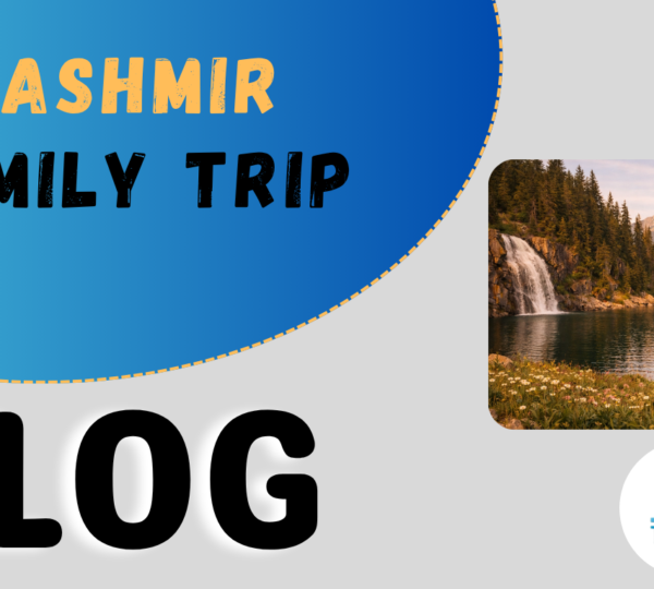 Kashmir Family Travel.