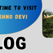 Best Time to Visit Vaishno Devi.
