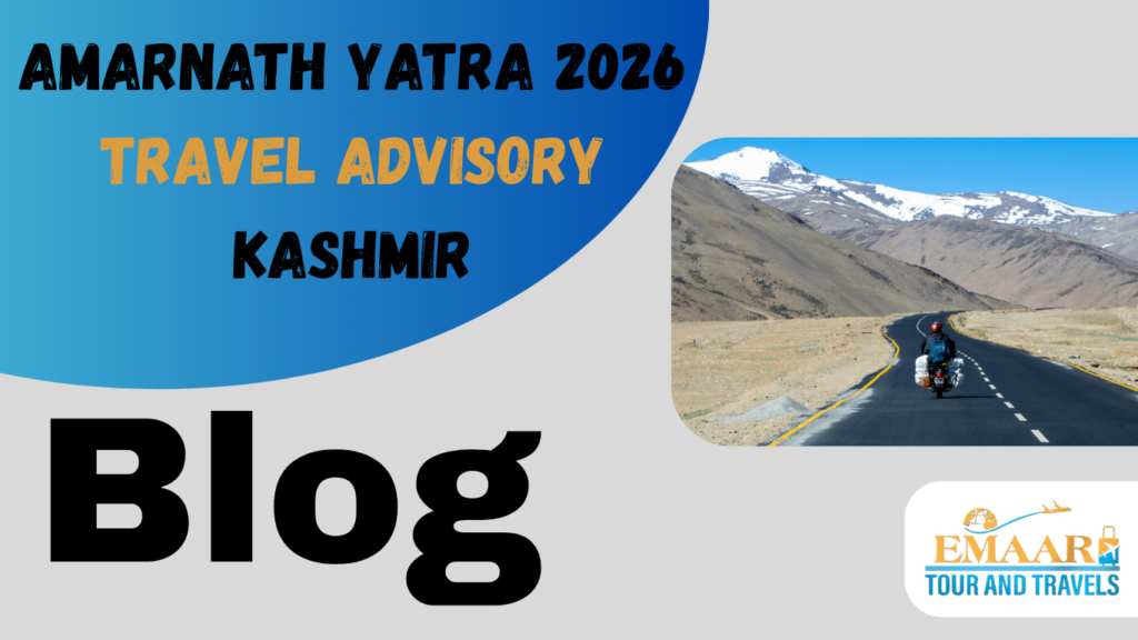 Amarnath Yatra 2026 Travel Advisory